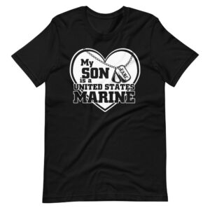 ” My Son is a United State Marine ” Marine / Profession Design T-Shirt