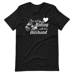 ‘This Girl Loves Riding with Her Husband” Hobby / Riding classic Design T-Shirt