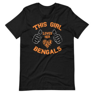 “This Girl Loves Her BENGALS” Sports / American Football classic Fan Design T-Shirt