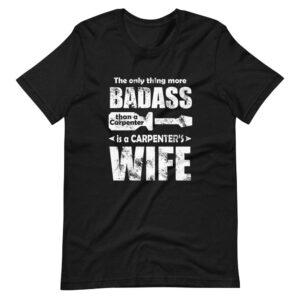 “BADASS WIFE” Carpenter Funny Quote Design T-Shirt