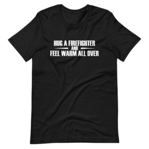 ” FIREFIGHTER ” Flirting Typography Design for Firefighters Design T-Shirt