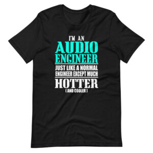 ” AUDIO ENGINEER ” Proud Engineering / Engineer funny Quote Design T-Shirt