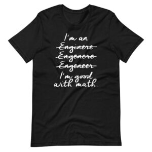 “I’M GOOD WITH MATH” Classic Design for Math Geek / Nerd Design T-Shirt