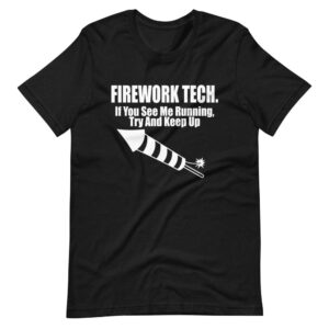 ” FIREWORK TECH ” Funny Firework Technician Quote Design T-Shirt