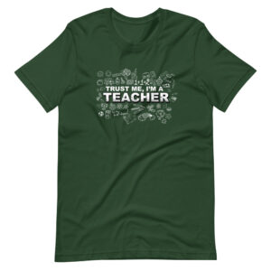 ” TRUST ME I’M TEACHER”  Teacher / Professor classic Design T-Shirt