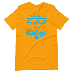 “FALL MEANS FOOTBALL IN MISSISSIPPI” Sports / Football Fan Classic Design T-Shirt