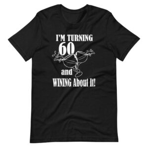 ” I’M TURNING 60 ” Classic & funny Age Quote Design T-Shirt