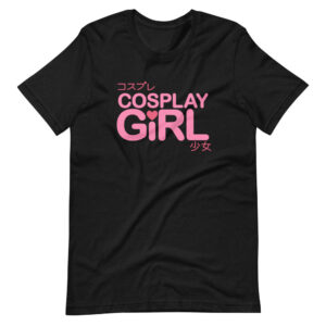 “COSPLAY GIRL” Cosplay Classic Design T-Shirt Print