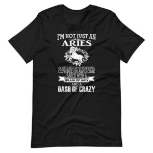” I’M NOT JUST AN ARIES ” Zodiac Quote Classic Design T-Shirt