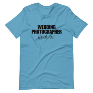 “WEDDING PHOTOGRAPHER, #NOFILTER” Photographer Classic Design T-Shirt