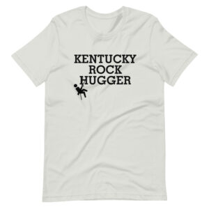 “KENTUCKY ROCK HUGGER” Hobby / Rock Hugger Classic Design T-Shirt