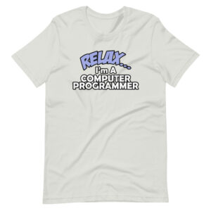 “RELAX I’M A COMPUTER PROGRAMMER” Profession / Programming Design T-Shirt