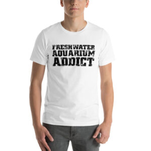 “FRESHWATER AQUATIC ADDICT” Hobby Classic Design T-Shirt Print