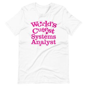 “WORLD’S CUTEST SYSTEM ANALYST” System Analysist Classic Design T-Shirt