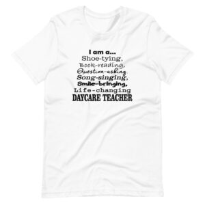 “I’M A DAYCARE TEACHER” Teacher / Professor Profession Design T-Shirt