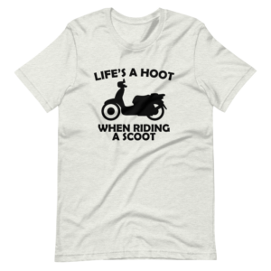 “Life’s a Hoot, When riding a scoot” Hobby classic Design T-Shirt