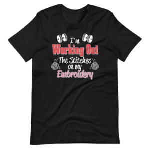 “I’m Working but the Stitches on my Embroidery” Hobby classic Design T-Shirt