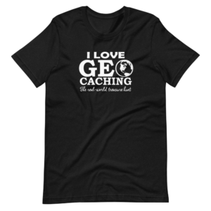 “I love Geo Caching, The real world treasure hunt” Classic Treasure hunting Design T-Shirt