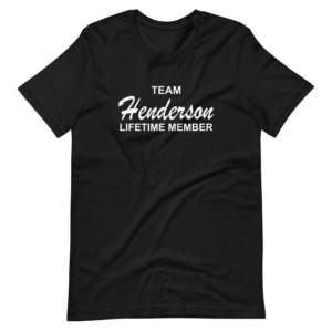 ” Team Henderson, Lifetime Member” Classic Group Design T-Shirt