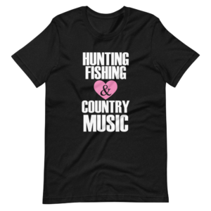 “Hunting Fishing & Country Music” Music & Hobby Classic Design T-Shirt