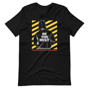 “Be the Best” Classic Quote Design T-Shirt